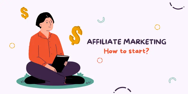 How to start an Affiliate Marketing